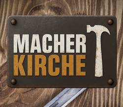 Quelle: Macher Kirche / Frieder Rühle